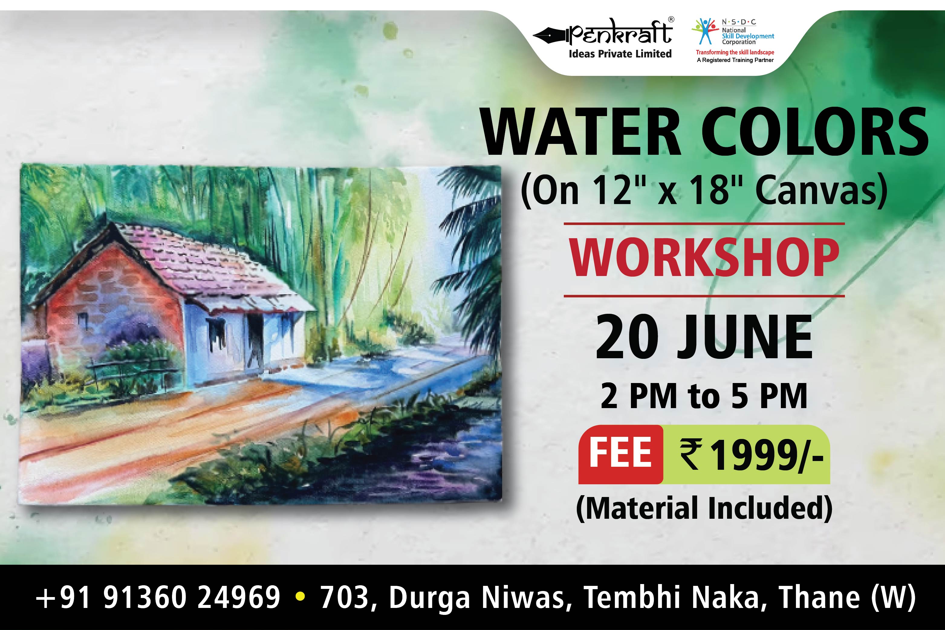 PENKRAFT WATER COLOR PAINTING ON CANVAS WORKSHOP!